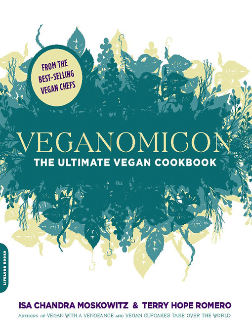 Title details for Veganomicon by Isa Chandra Moskowitz - Wait list